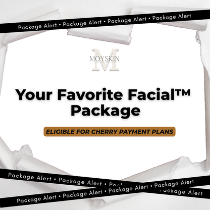 Your Favorite Facial™ Package